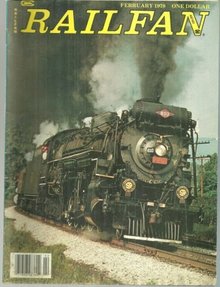 Railfan Magazine February 1978 Southern's 2-10-4