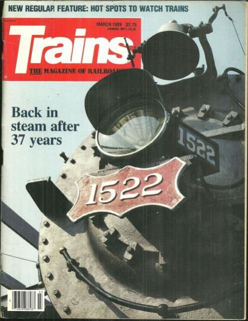 Trains Magazine March 1989 Reprieve for Steam