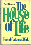House of Life Rachel Carson At Work by Paul Brooks 1972