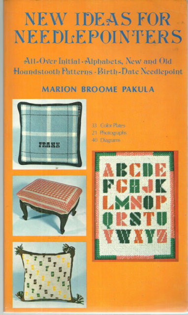 New Ideas for Needlepointers by Marion Broome Pakula