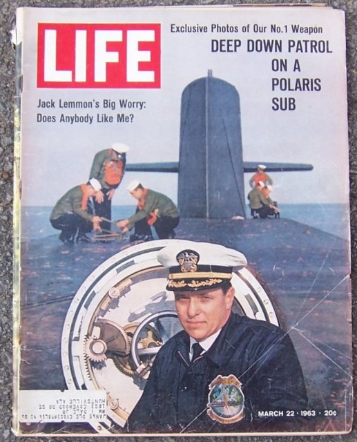 Life Magazine March 22, 1963 Polaris Sub on the Cover