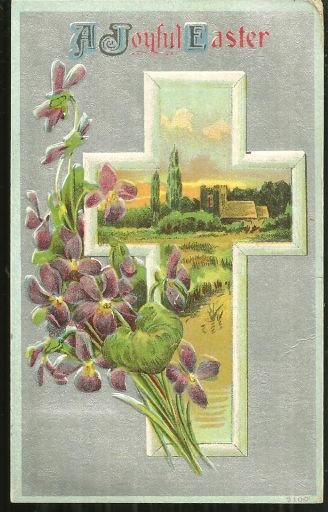 Joyful Easter Postcard with Cross and Violets 1910