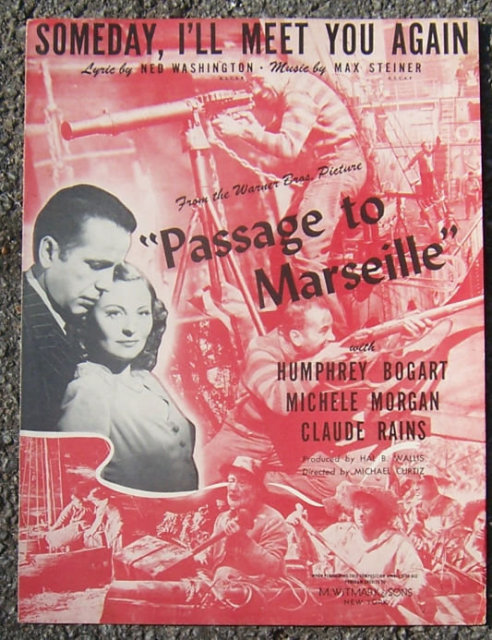 Someday, I'll Meet You Again From Passage to Marseille