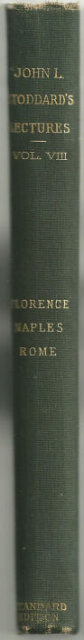 Stoddard Lectures Florence, Naples, Rome Vol 8 1903