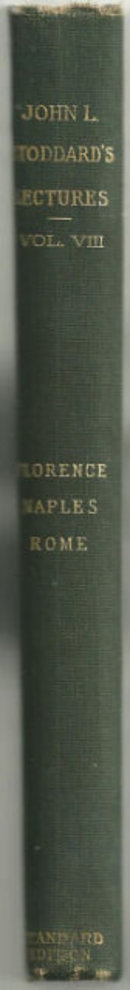 Stoddard Lectures Florence, Naples, Rome Vol 8 1903