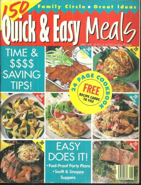 Family Circle 150 Quick and Easy Meals April 1991