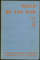 Child of the Sun A Pharaoh of Egypt 1961 Illustrated