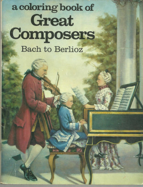 Coloring Book of Great Composers Bach to Berlioz Unused