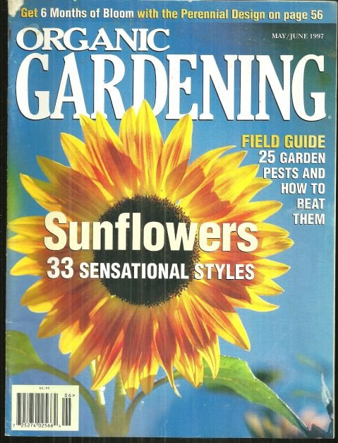 Organic Gardening Magazine May/June 1997 Sunflowers