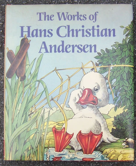 Works of Hans Christian Andersen 1985 with Dust Jacket