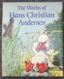 Works of Hans Christian Andersen 1985 with Dust Jacket