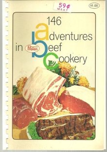 146 Adventures in Pro-Ten Beef Cookery Recipes