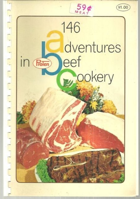 146 Adventures in Pro-Ten Beef Cookery Recipes