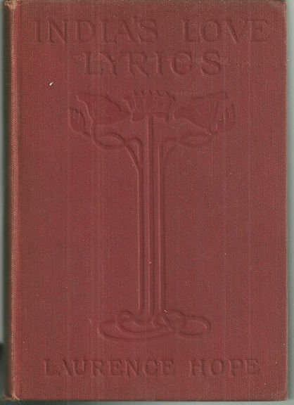 India's Love Lyrics by Laurence Hope 1923 Poetry