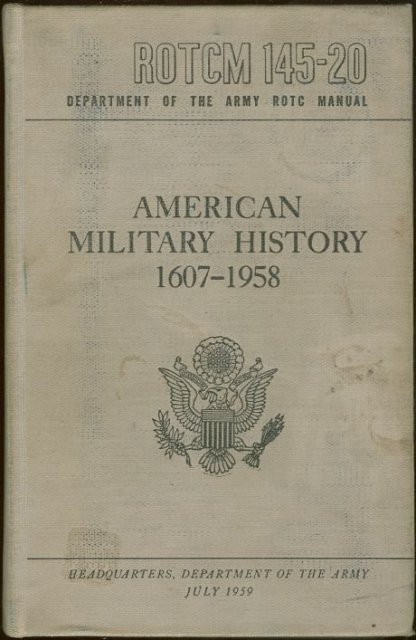 American Military History 1607-1953 Dept of the Army