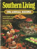 Southern Living 1984 Annual Recipes 1st edition Illus