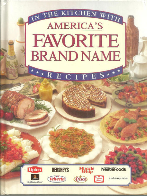 In the Kitchen with Americas Favorite Brand Name Recipe