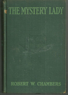 Mystery Lady by Robert Chambers 1925 Vintage Mystery