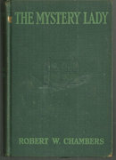 Mystery Lady by Robert Chambers 1925 Vintage Mystery