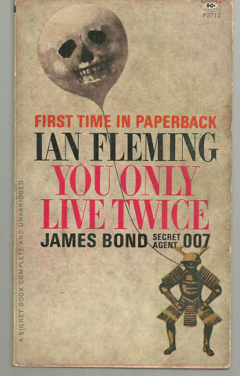 You Only Live Twice by Ian Fleming James Bond Novel