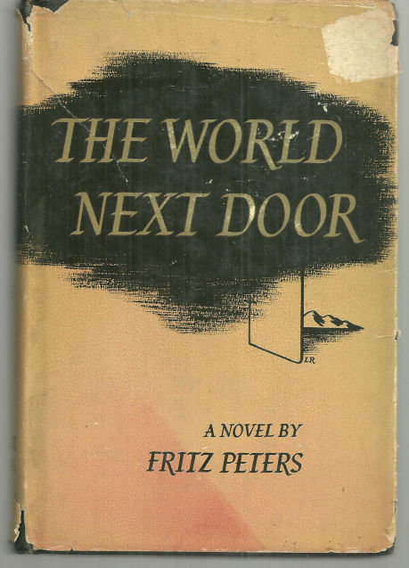 World Next Door by Fritz Peters 1949 1st edition w/DJ