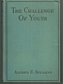 Challenge of Youth by Alfred Stearns 1923 1st edition