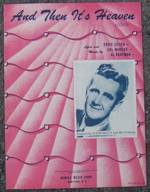 And Then It's Heaven Featured by Clyde McCoy 1946 Music