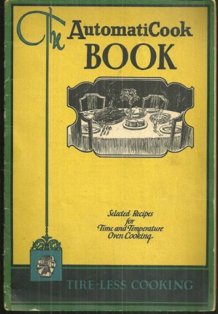 Automaticook Book Selected Recipes for Tire-Less Cookin