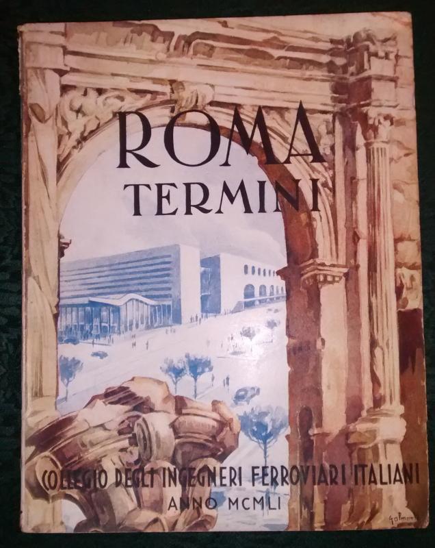 Roma Termini Railroad Station Promo Book 1951 PB 184 Pgs + Ads 4 Languages