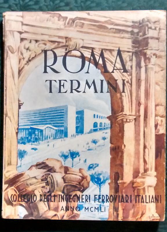 Roma Termini Railroad Station Promo Book 1951 PB 184 Pgs + Ads 4 Languages