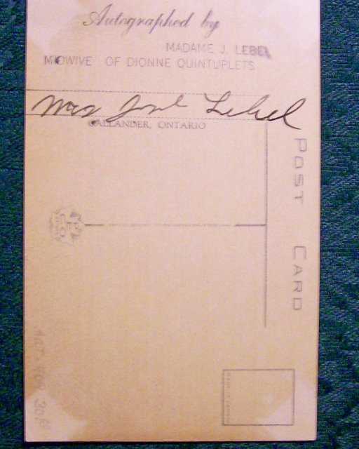 Dionne Quintuplets Postcard #21 Midwife J. Lebel Autograph 1930s Unused