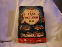 The Year of Decision by Bernard De Voto