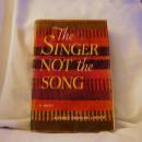 The Singer Not the Song by Audrey Erskine Lindop