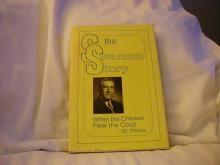 The Swanson Story, When The Chicken Flew The Coop by Robert G. Phipps