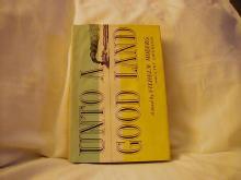 Unto A Good Land by Vilhelm Moberg