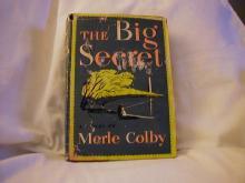 The Big Secret by Merle Colby