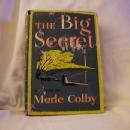 The Big Secret by Merle Colby
