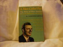 A Man Called Peter, The Story of Peter Marshall by Catherine Marshall