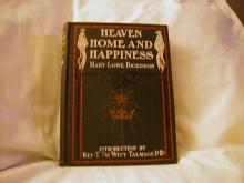 Heaven, Home and Happiness by Mary Lowe Dickinson