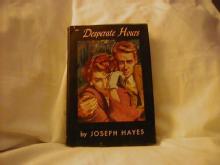 The Desperate Hours by Joseph Hayes