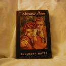 The Desperate Hours by Joseph Hayes