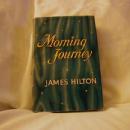Morning Journey by James Hilton