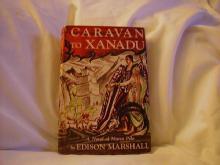 Caravan to Xanadu