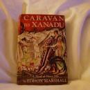 Caravan to Xanadu