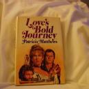 Love's Bold Journey