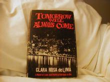 Tomorrow Will Always Come