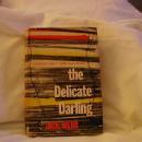 The Delicate Darling