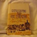Shakespeare and His Theatre