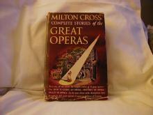 Milton Cross' Complete Stories of the Great Operas