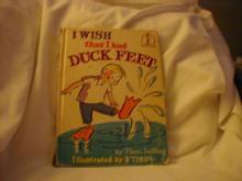 I Wish that I had Duck Feet